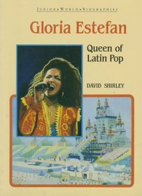 Gloria Estefan (Junior World Biographies)