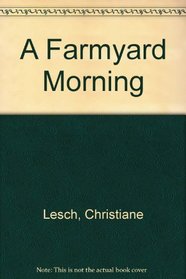 A Farmyard Morning