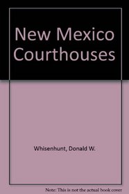 New Mexico Courthouses