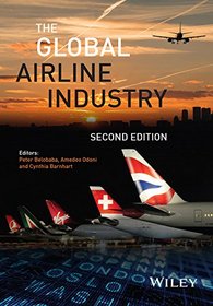 The Global Airline Industry (Aerospace Series)