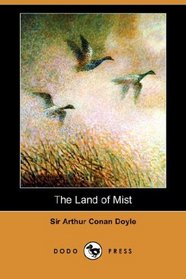 The Land of Mist (Dodo Press)