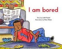 I am bored - The King School Series, Early First Grade / Early Emergent, LEVEL 3 (6-pack) (The King School Series, First Grade Collection)