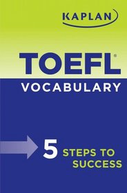 TOEFL Vocabulary Quiz Book: 5 Steps to Success