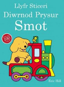 Llyfr Sticeri Diwrnod Prysur Smot (Welsh Edition)