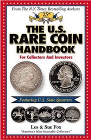 The U.S. Rare Coin Handbook - Featuring State Quarters