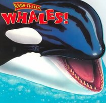 Whales! (Know-It-Alls Ser)