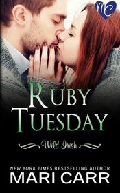 Ruby Tuesday (Wild Irish) (Volume 2)