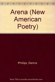 Arena (New American Poetry)