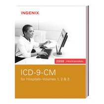 ICD 9 CM 2009 Professional for Hospitals 3 Vol Softbound (Icd-9-Cm Professional for Hospitals)