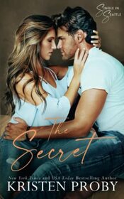 The Secret: A Single in Seattle Novel