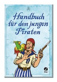 Handbuch f�r den jungen Piraten