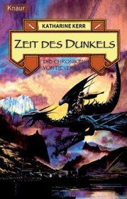 Die Chroniken von Deverry 07. Zeit des Dunkels.