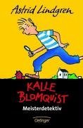 Kalle Blomquist Meisterdetektiv. ( Ab 10 J.).
