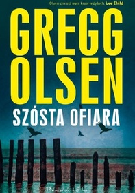 Szosta ofiara (Victim Six) (Sheriff Detective Kendall Stark, Bk 1) (Polish Edition)