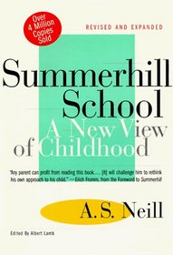 Summerhill School : A New View of Childhood