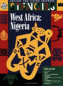 Stencils West Africa Nigeria (Ancient and Living Cultures)