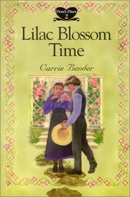 Lilac Blossom Time (Bender, Carrie, Dora's Diary, 2.)