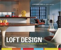 Loft Design: Solutions for Creating a Livable Space