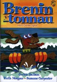 Brenin y Tonnau: Hoff Gerddi Sglod (Cyfres Llyffantod) (Welsh Edition)