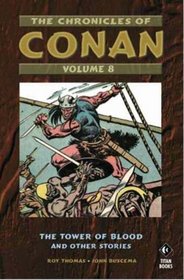 The Chronicles of Conan, Vol. 8: Brothers of the Blade and Other Stories