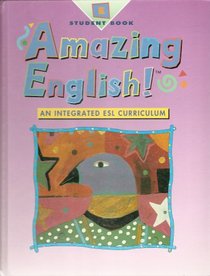 Amazing English! An Integrated ESL Curriculum (Student Book, Level E)