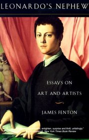 Leonardo's Nephew : Essays on Art and Artists
