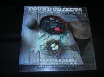 Found Objects: A Style and Source Book