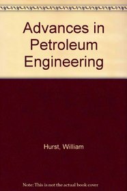 Advances in Petroleum Engineering