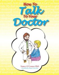 How to Talk to Your Doctor