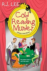 Cold Reading Murder (Bridge to Death, Bk 3)