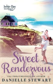 Sweet Rendezvous (Indigo Bay Sweet Romance Series) (Volume 6)