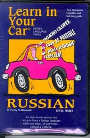 Learn in Your Car: Russian/Level 3 (Learn in Your Car)