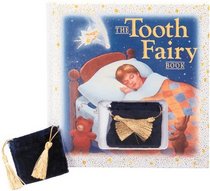 The Tooth Fairy Book/Book and Velvet Tooth Pouch: Text