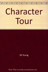 Character Tour: A Small-group Study