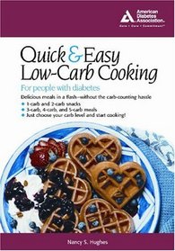 The Quick  Easy Low-Carb Cookbook for People with Diabetes