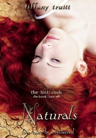 Naturals (Lost Souls, Bk 2)