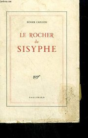 Le rocher de sisyphe