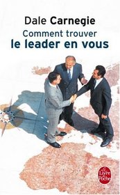 Comment trouver le leader en vous