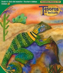 Tesoros de lectura, A Spanish Reading/Language Arts Program, Grade 4, Teacher's Edition, Unit 2