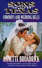 Sons of Texas: Cowboys and Wedding Bells: Marriage Texas Style! / Temptation Texas Style! (Sons of Texas, Bks 3-4)