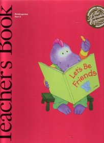 Teacher's Book Let's Be Friends Kindergarten Part 2 (Houghton Mifflin Reading The Literature Experience)