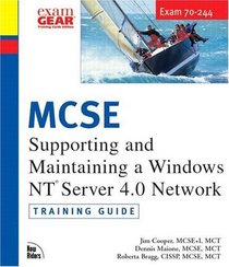 MCSE Training Guide (70-244) Supporting and Maintaining a Windows NT Server 4.0 Network (Training Guides (New Riders))