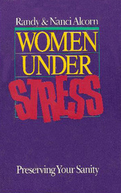 Women Under Stress: Preserving Your Sanity
