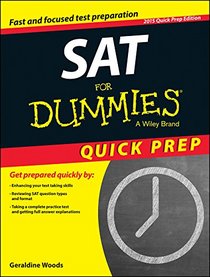 SAT For Dummies, 2015 Quick Prep Edition