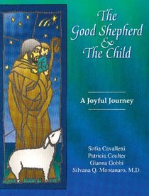 The Good Shepherd and the Child: A Joyful Journey