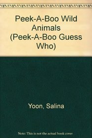 Wild Animals (Peek-A-Boo Guess Who)