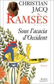 Sous l'acacia d'Occident: Roman (Ramss)