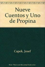 Nueve Cuentos y Uno de Propina (Spanish Edition)