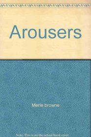 Arousers