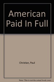 American Paid In Full